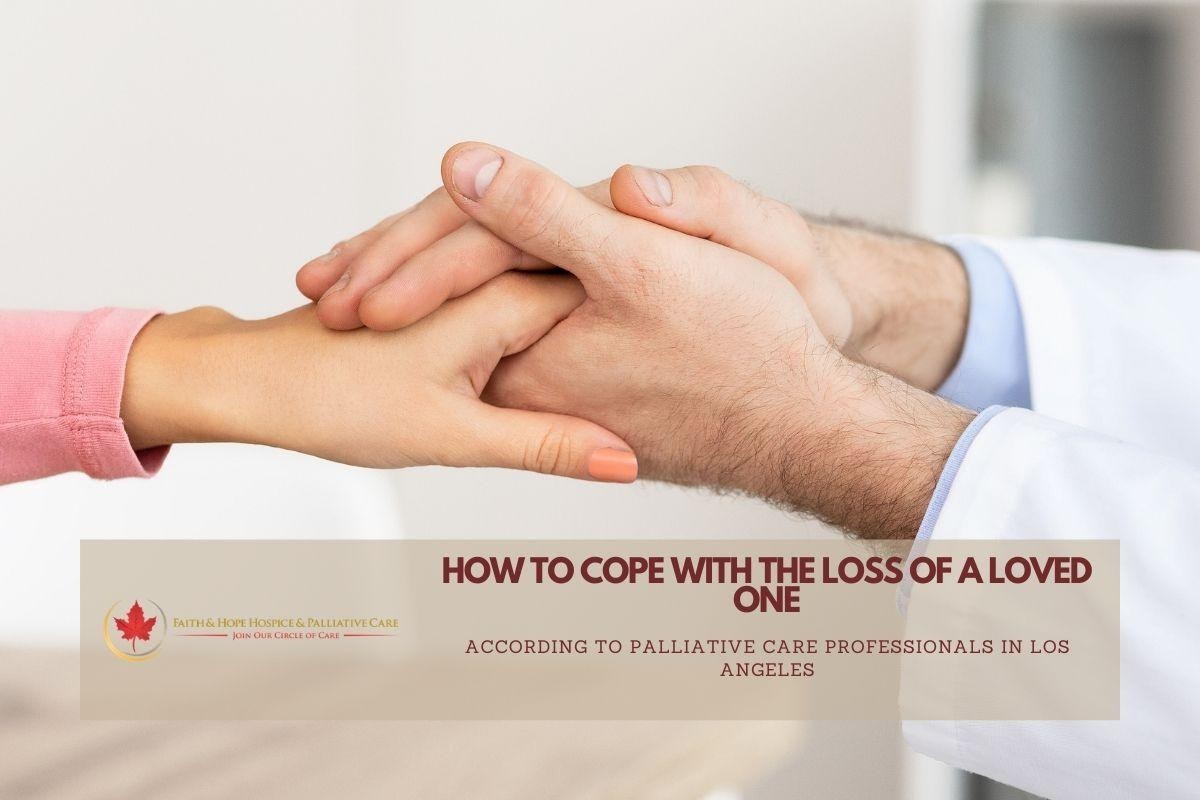 Tips-from-palliative-care-professionals-in-Los-Angeles-about-coping-with-the-loss-of-a-loved-one-website