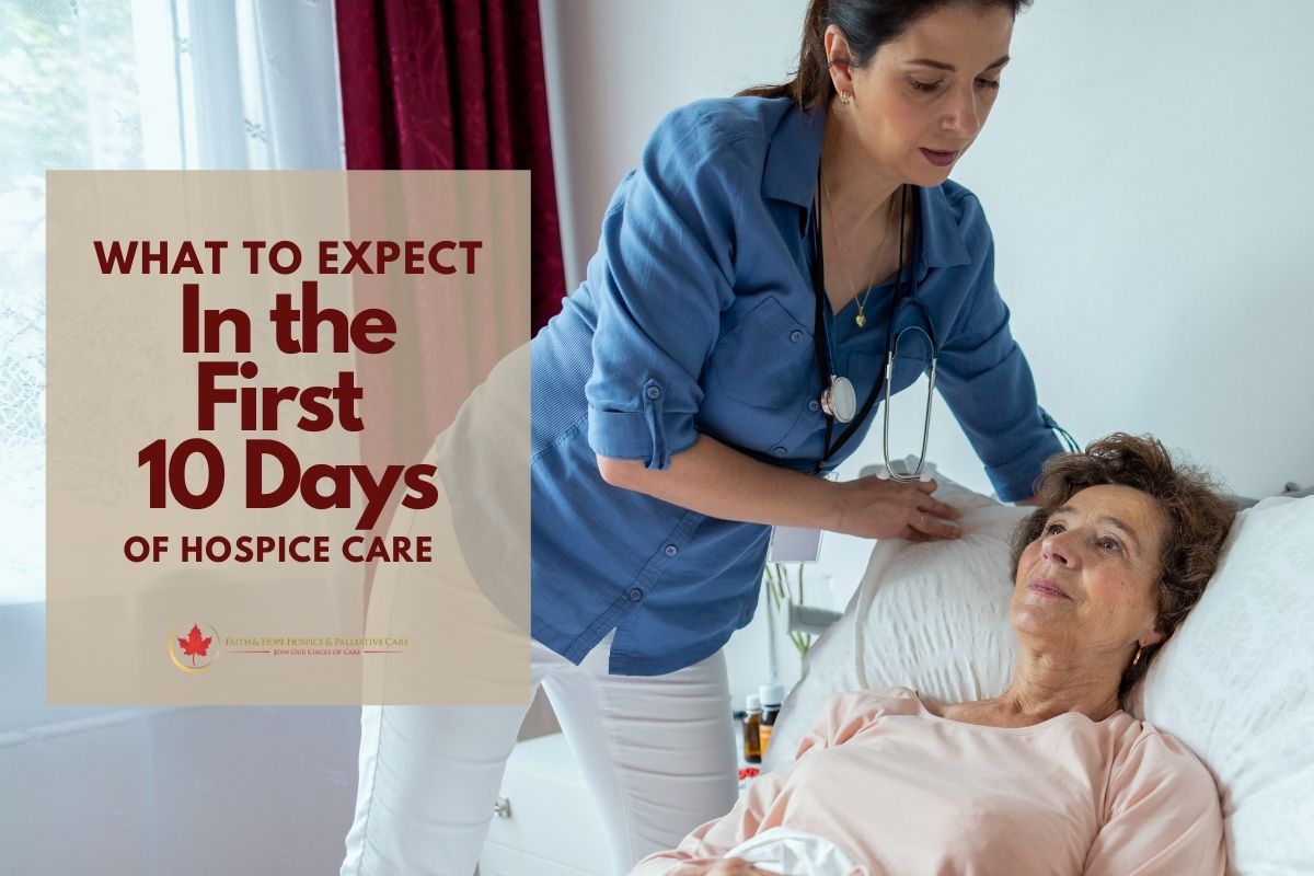 what-the-first-ten-days-at-__hospice_-_care_-Burbank_-_Ca_-_is-like-for-patients