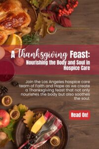 A-Thanksgiving-Feast-of-Comfort-in-Los-Angeles-Hospice-Care-Pinterest-Pin