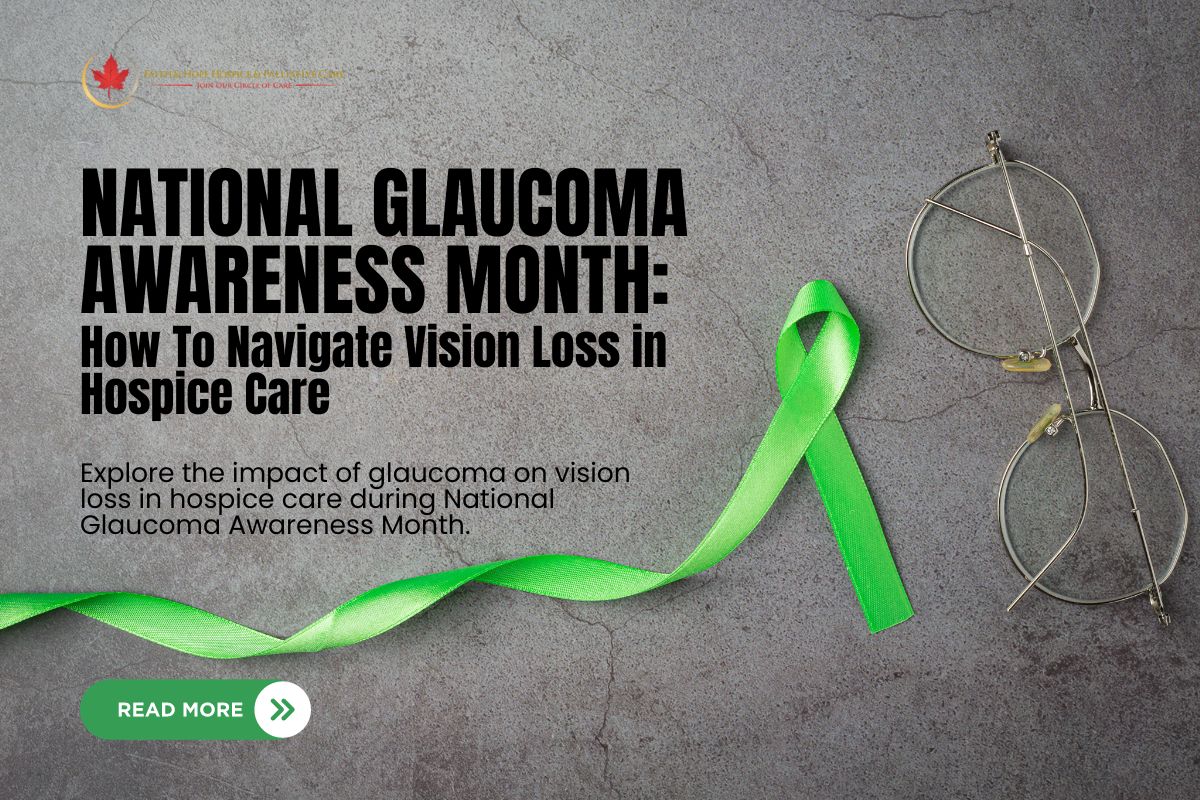 green-ribbon-and-eyeglasses-National-Glaucoma-Awareness-Month-blog-title-National-Glaucoma-Awareness-Month-How-To-Navigate-Vision-Loss-in-Hospice-Care