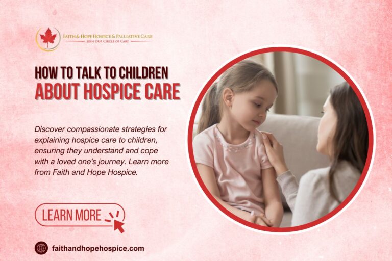 How to Talk to Children About Hospice Care
