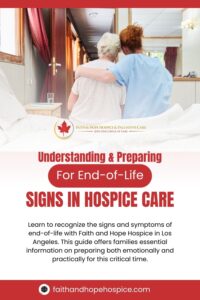 Understanding-and-Preparing-for-End-of-Life-Signs-in-Los-Angeles-Hospice-Care-Pinterest-Pin