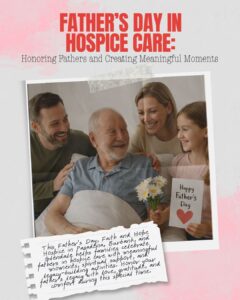 athers-Day-in-Hospice-Care-Honoring-Fathers-and-Creating-Meaningful-Moments